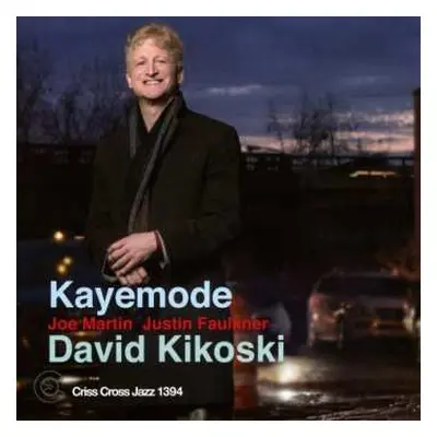 CD David Kikoski: Kayemode