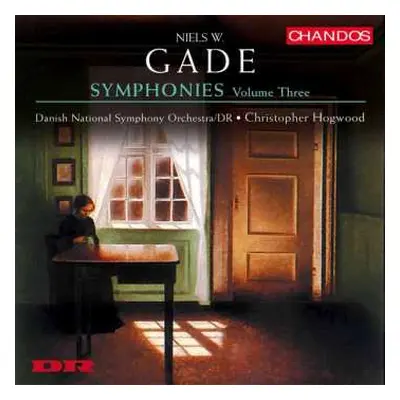 CD Niels Wilhelm Gade: Symphonies Volume Three