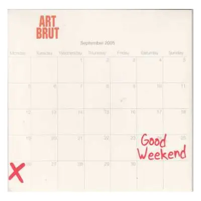 SP Art Brut: Good Weekend