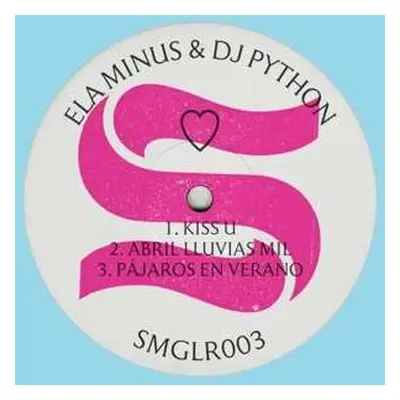 LP Ela & Dj Python Minus: I Kiss U