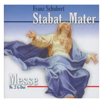 CD Franz Schubert: Stabat Mater D.383