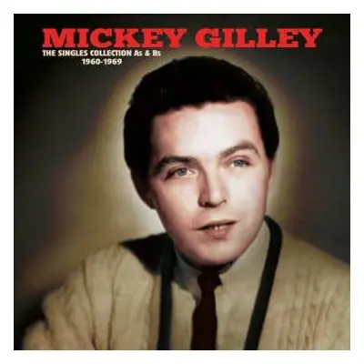 LP Mickey Gilley: The Singles Collection A's & B's 1960-1969 LTD | CLR