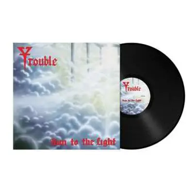 LP Trouble: Run To The Light