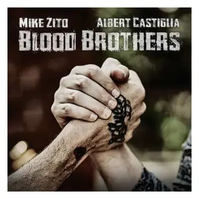 CD Mike Zito: Blood Brothers