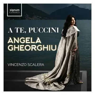 CD Giacomo Puccini: Angela Gheorghiu - A Te, Puccini (180g)