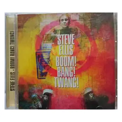 CD Steve Ellis: Boom! Bang! Twang!