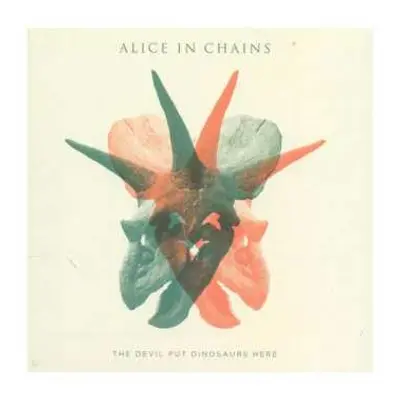 CD Alice In Chains: The Devil Put Dinosaurs Here