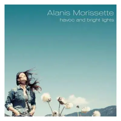 CD Alanis Morissette: Havoc And Bright Lights