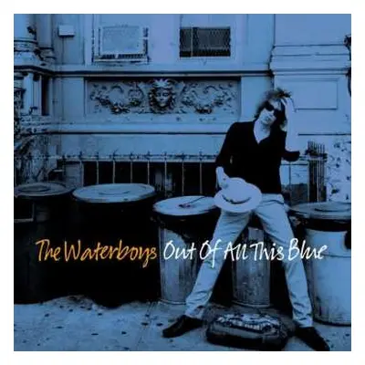 2LP The Waterboys: Out Of All This Blue