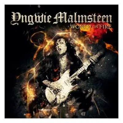 CD Yngwie Malmsteen: World On Fire