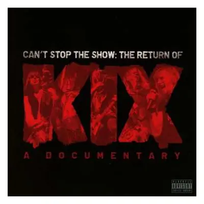 CD/DVD Kix: Can't Stop The Show: The Return Of Kix