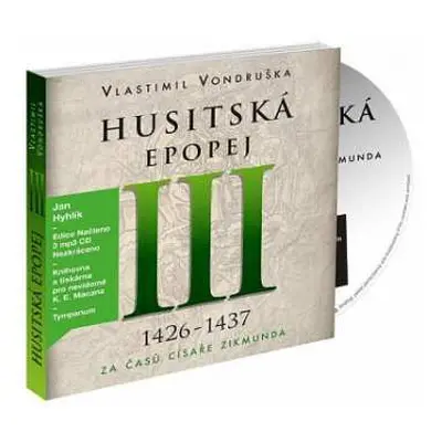 3CD Hyhlík Jan: Vondruška: Husitská epopej III. - Za