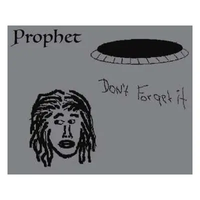 LP Prophet: Don't Forget It