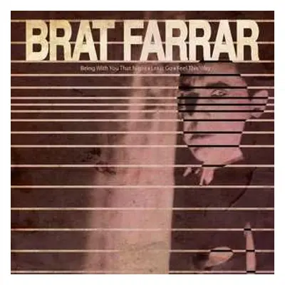 SP Brat Farrar: Being With You That Night