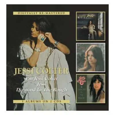 2CD Jessi Colter: I'm Jessi Colter * Jessi * Diamond In The Rough