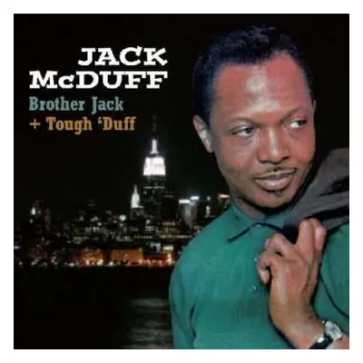 CD Brother Jack McDuff: Brother Jack + Tough 'Duff