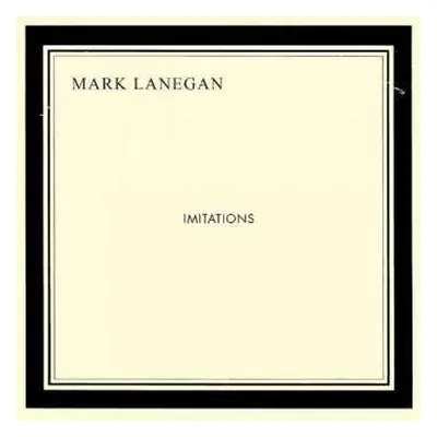 CD Mark Lanegan: Imitations