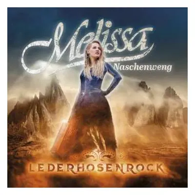 CD Melissa Naschenweng: Lederhosenrock