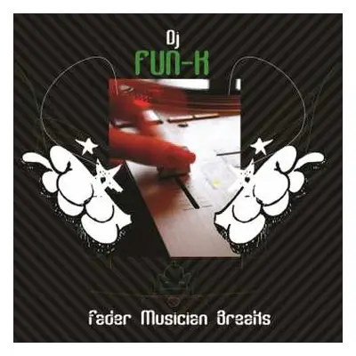 LP Dj Fun-K: Fader Musician Breaks