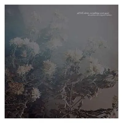 LP An Autumn for Crippled Children: All Fell Silent, Everything Went Quiet LTD | CLR