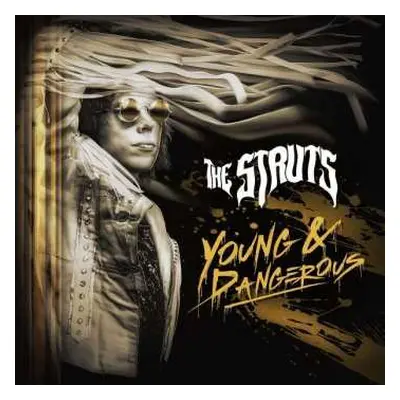 CD The Struts: Young & Dangerous