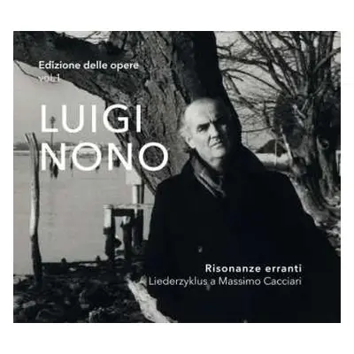 SACD Luigi Nono: Risonanze Erranti