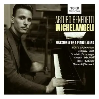 CD Baldassare Galuppi: Arturo Benedetti Michelangeli - Milestones Of A Piano Legend