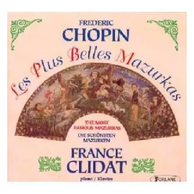 CD Frédéric Chopin: Les Plus Belles Mazurkas - France Clidat