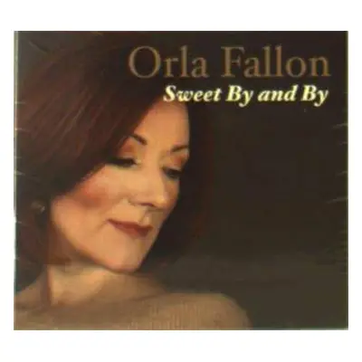 CD Orla Fallon: Sweet BY And By