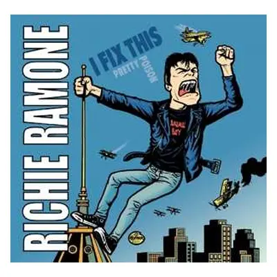 SP Richie Ramone: I Fix This / Pretty Poison