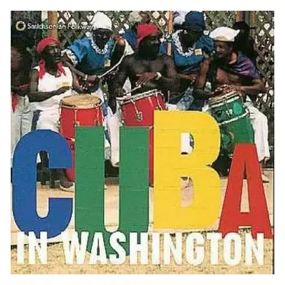 CD Various: Kuba - Cuba In Washington