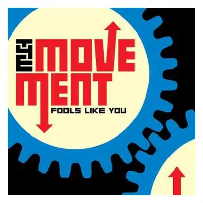 CD The Movement: Fools Like You