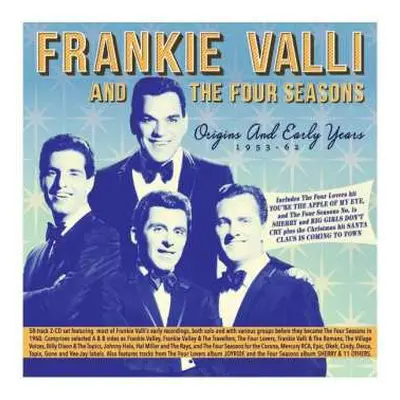 2CD The Four Seasons: Origins And Early Years 1953-62