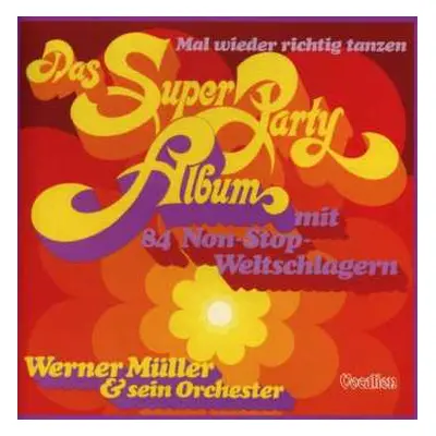 2CD Werner Müller Und Sein Orchester: Das Super Party Album Mit 84 Non-Stop-Weltschlagern