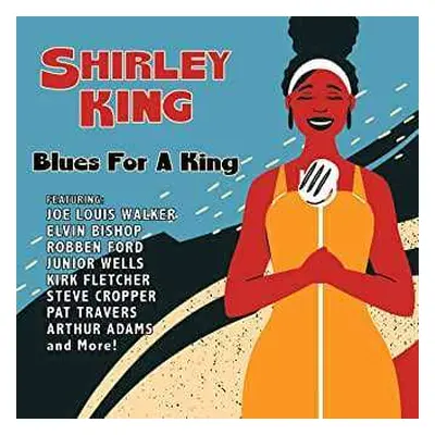 CD Shirley King: Blues For A King