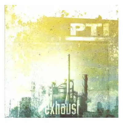 CD PTI: Exhaust