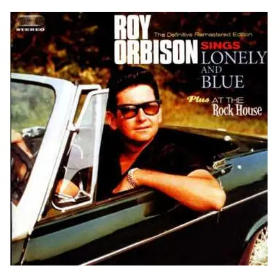 CD Roy Orbison: Lonely And Blue + At The Rock House