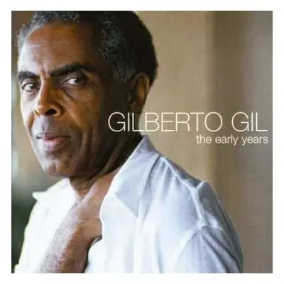 CD Gilberto Gil: The Early Years