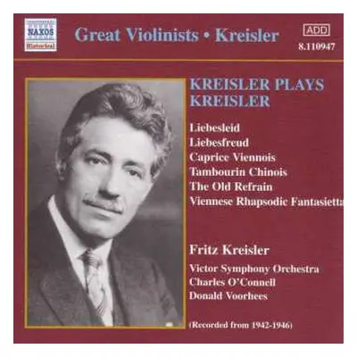 CD Fritz Kreisler: Kreisler Plays Kreisler