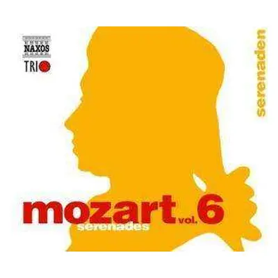 3CD Wolfgang Amadeus Mozart: Naxos Mozart-edition 6 - Serenaden