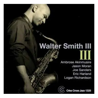 CD Walter Smith III: III