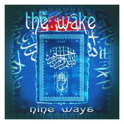 LP The Wake: Nine Ways LTD | CLR