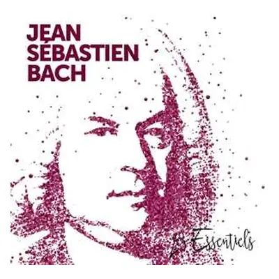 CD Jean Sebastien Bach: Les Essentiels De