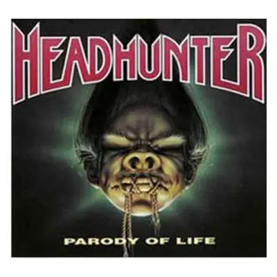 CD Headhunter: Parody Of Life