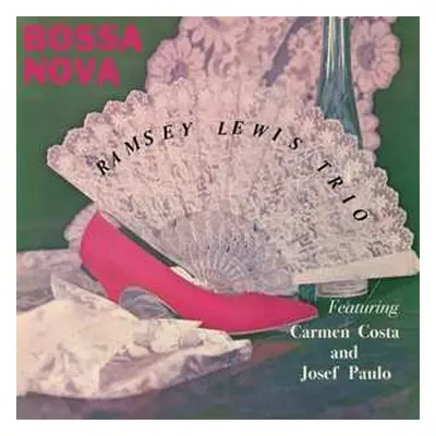 LP The Ramsey Lewis Trio: Bossa Nova