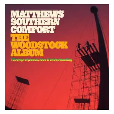 LP Matthews' Southern Comfort: The Woodstock Album (180g)