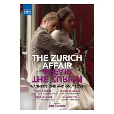 DVD Richard Wagner: The Zurich Affair - Wagner's One And Only Love (ein Film Von Jens Neubert)