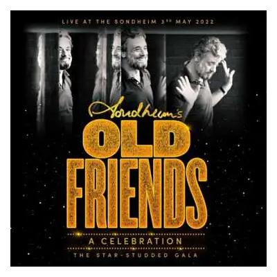 2CD "Sondheim's Old Friends: A Celebration" Concert Cast: Sondheim's Old Friends: A Celebration 