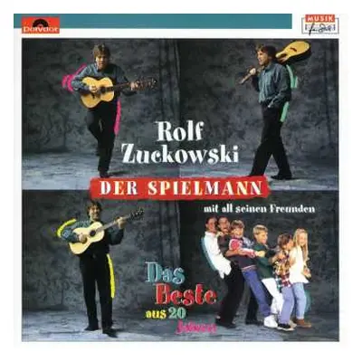 2CD Rolf Zuckowski: Der Spielmann Mit All Seinen Freunden (Das Beste Aus 20 Jahren )