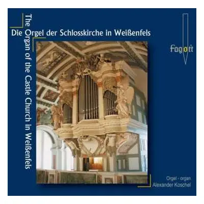 CD Heinrich Isaac: Die Orgel Der Schloßkirche Weißenfels